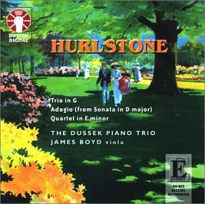 W.Y. Hurlstone/Trio (G)/Qt (Em)/Adagio Son (E@Boyd*james (Va)@Dussek Pno Trio